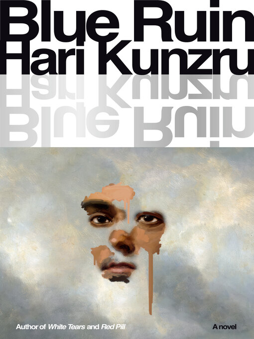 Title details for Blue Ruin by Hari Kunzru - Wait list